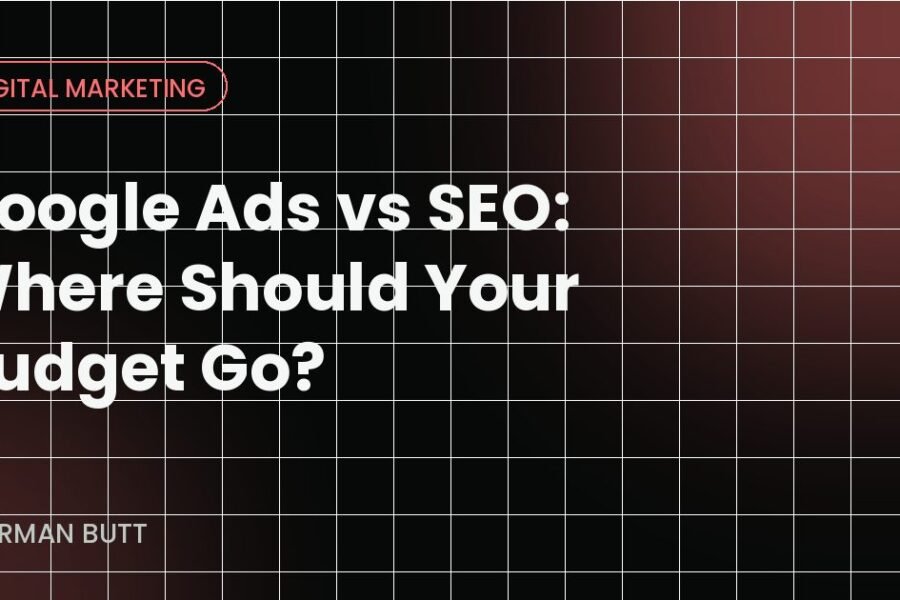 Google Ads vs SEO: Where Should Your Budget Go?