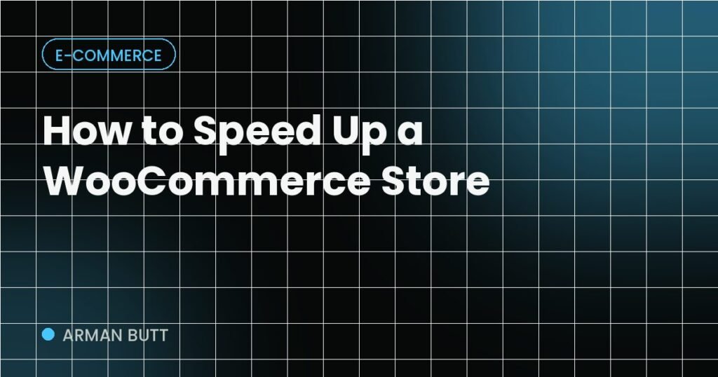 How to Speed Up a WooCommerce Store